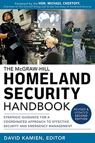 Stock image for McGraw-Hill Homeland Security Handbook: Strategic Guidance for a Coordinated Approach to Effective Security and Emergency Management, Second Edition (Personal Finance & Investment) for sale by Text4less