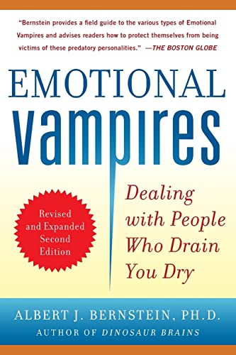 Stock image for Emotional Vampires: Dealing with People Who Drain You Dry, Revised and Expanded 2nd Edition for sale by SecondSale