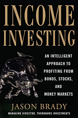 9780071791113: Income Investing with Bonds, Stocks and Money Markets (PROFESSIONAL FINANCE & INVESTM)