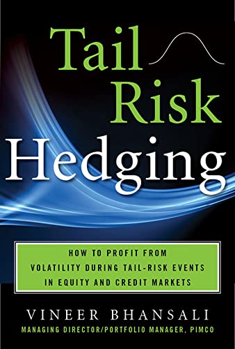 Beispielbild fr TAIL RISK HEDGING: Creating Robust Portfolios for Volatile Markets zum Verkauf von Zoom Books Company