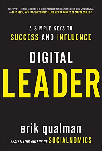 Beispielbild fr Digital Leader : 5 Simple Keys to Success and Influence zum Verkauf von Better World Books