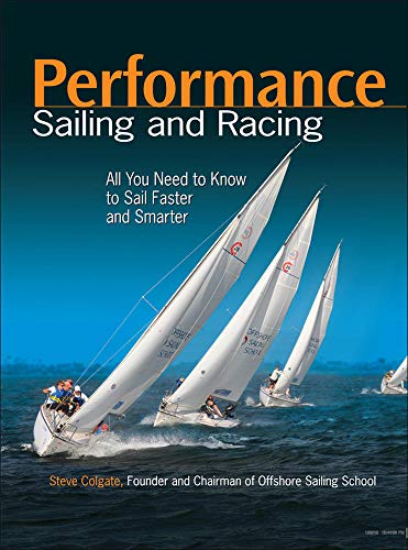 Beispielbild fr Performance Sailing and Racing zum Verkauf von ThriftBooks-Dallas