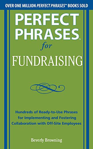 Imagen de archivo de Perfect Phrases for Fundraising a la venta por Books From California