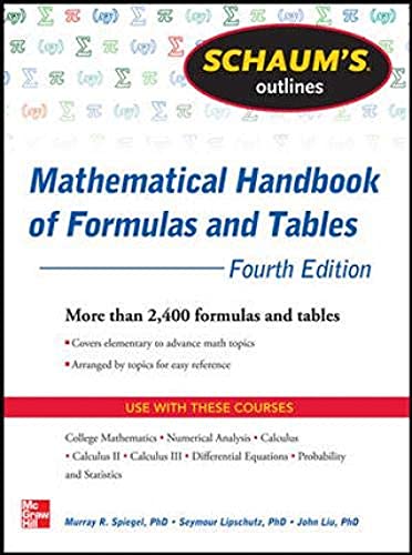 Imagen de archivo de Schaum's Outline of Mathematical Handbook of Formulas and Tables, 4th Edition : 2,400 Formulas + Tables a la venta por Better World Books: West