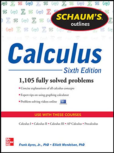 Beispielbild fr Schaum's Outline of Calculus, 6th Edition: 1,105 Solved Problems + 30 Videos (Schaum's Outlines) zum Verkauf von Your Online Bookstore