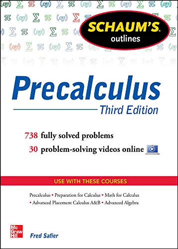 9780071795593: Schaum's Outline of Precalculus, 3rd Edition: 738 Solved Problems + 30 Videos (Schaum's Outlines)