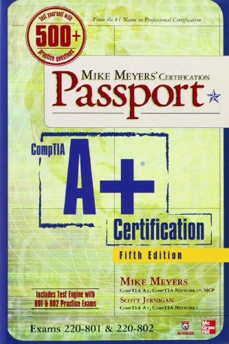 Stock image for Mike Meyers' CompTIA A+ Certification Passport, 5th Edition (Exams 220-801 & 220-802) (Mike Meyers' Certficiation Passport) for sale by SecondSale