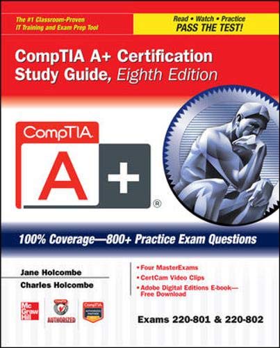 Stock image for CompTIA A+ Certification Study Guide : Exams, 220-801 and 220-802 for sale by Better World Books