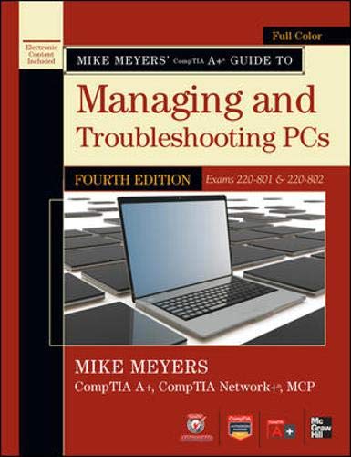 Imagen de archivo de Managing and Troubleshooting PCs : Exams 220-801 and 220-802 a la venta por Better World Books