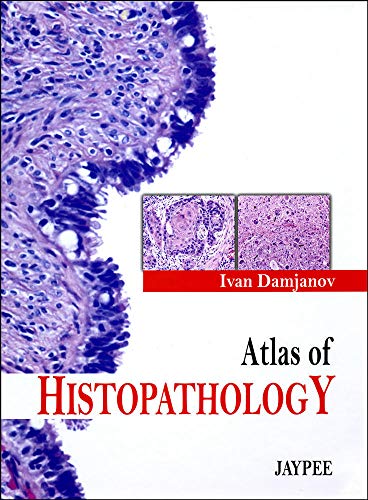 Atlas of Histopathology (9780071797122) by Damjanov, Ivan