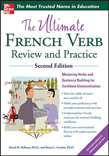 Beispielbild fr The Ultimate French Verb Review and Practice: Mastering Verbs and Sentence Building for Confident Communication (Uitimate Review and Reference Series) zum Verkauf von Zoom Books Company