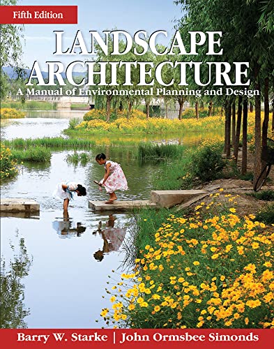 Imagen de archivo de Landscape Architecture, Fifth Edition: A Manual of Environmental Planning and Design a la venta por BooksRun