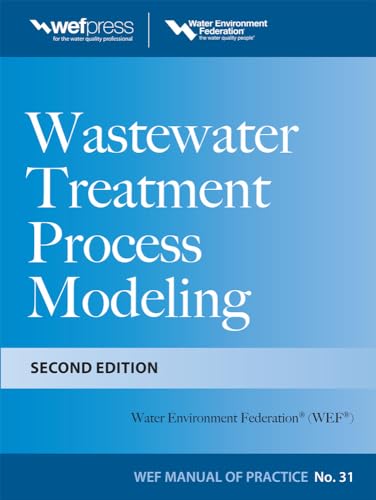 9780071798426: Wastewater Treatment Process Modeling, Second Edition (MOP31) (MECHANICAL ENGINEERING)