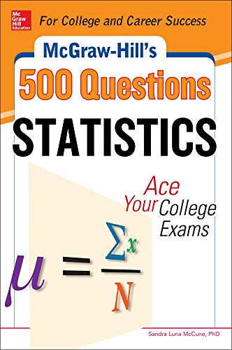 9780071798723: McGraw-Hill's 500 Statistics Questions (McGraw-Hill's 500 Questions) (TEST PREP)