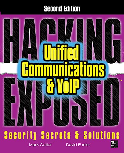 Imagen de archivo de Hacking Exposed Unified Communications and VoIP Security Secrets and Solutions: Unified Communications & VoIP Security Secrets & Solutions (Hacking Exposed) a la venta por BooksRun