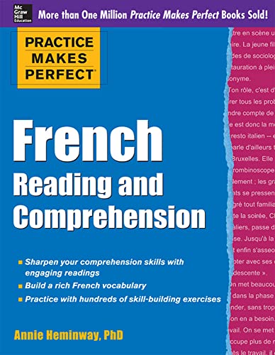 Imagen de archivo de Practice Makes Perfect French Reading and Comprehension (Practice Makes Perfect Series) a la venta por Once Upon A Time Books