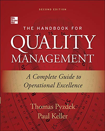 Beispielbild fr Handbook for Quality Management A Complete Guide to Operational Excellence zum Verkauf von TextbookRush