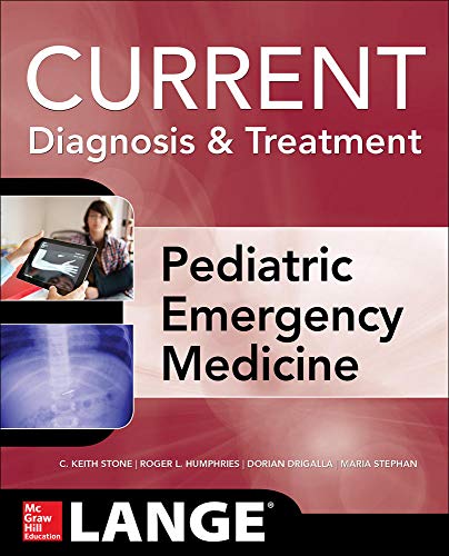 Imagen de archivo de LANGE Current Diagnosis and Treatment Pediatric Emergency Medicine (LANGE CURRENT Series) a la venta por Books From California