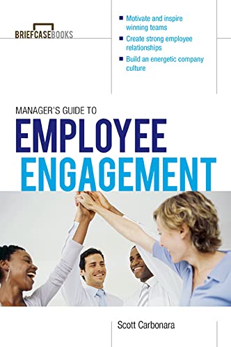 Imagen de archivo de Manager's Guide to Employee Engagement (Briefcase Book) a la venta por SecondSale