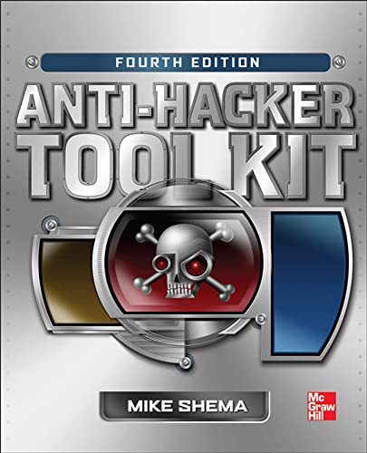 Stock image for Anti-Hacker Tool Kit, Fourth Edition for sale by Better World Books