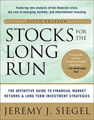 Stock image for Stocks for the Long Run: The Definitive Guide to Financial Market Returns & Long-Term Investment Strategies for sale by Bahamut Media