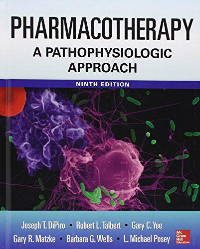 Stock image for Pharmacotherapy a Pathophysiologic Approach for sale by Better World Books