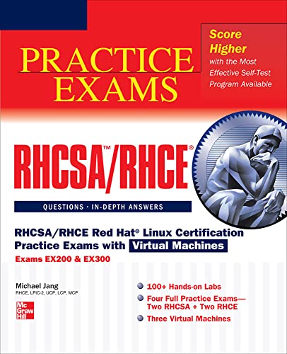 Stock image for RHCSA/RHCE Red Hat Linux Certification Practice Exams with Virtual Machines (Exams EX200 & EX300) for sale by Wonder Book