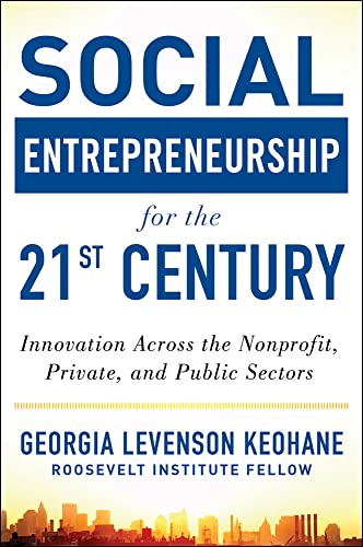 Beispielbild fr Social Entrepreneurship for the 21st Century: Innovation Across the Nonprofit, Private, and Public Sectors zum Verkauf von Better World Books