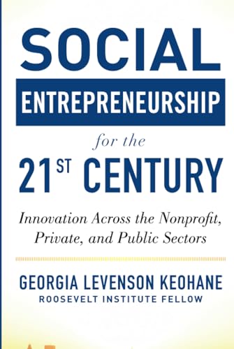 Stock image for Social Entrepreneurship for the 21st Century: Innovation Across the Nonprofit, Private, and Public Sectors (General Finance & Investing) for sale by SecondSale