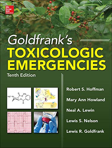 Stock image for Goldfrank's Toxicologic Emergencies, Tenth Edition (Toxicologic Emergencies (Goldfrank's)) for sale by BooksRun