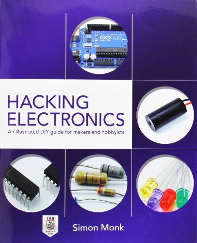 Stock image for Hacking Electronics: An Illustrated DIY Guide for Makers and Hobbyists for sale by ThriftBooks-Dallas