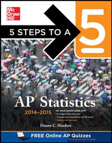 Imagen de archivo de 5 Steps to a 5 AP Statistics, 2014-2015 Edition (5 Steps to a 5 on the Advanced Placement Examinations Series) a la venta por Wonder Book