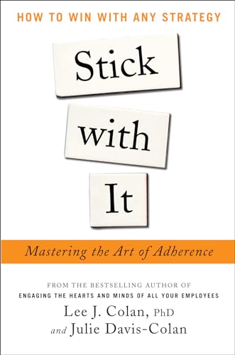 Beispielbild fr Stick with It: Mastering the Art of Adherence (BUSINESS BOOKS) zum Verkauf von AwesomeBooks