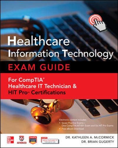 9780071802802: Healthcare Information Technology Exam Guide for CompTIA Healthcare IT Technician and HIT Pro Certifications