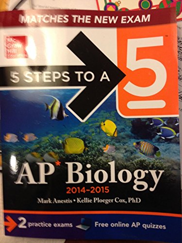 Stock image for 5 Steps to a 5 AP Biology, 2014-2015 Edition (5 Steps to a 5 on the Advanced Placement Examinations Series) for sale by SecondSale