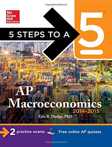 Stock image for 5 Steps to a 5 AP Macroeconomics, 2014-2015 Edition (5 Steps to a 5 on the Advanced Placement Examinations Series) for sale by SecondSale