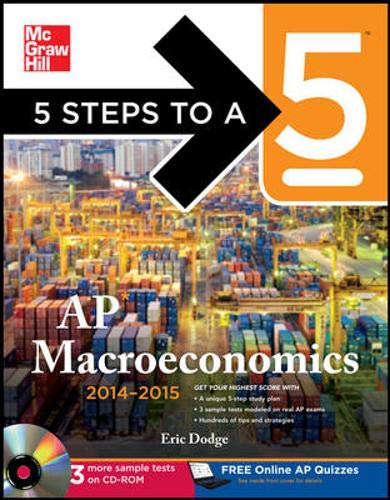 Stock image for 5 Steps to a 5 AP Macroeconomics with CD-ROM, 2014-2015 Edition (5 Steps to a 5 on the Advanced Placement Examinations Series) for sale by Books From California