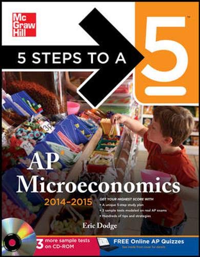 9780071803199: 5 Steps to a 5 AP Microeconomics with CD-ROM, 2014-2015 Edition (5 Steps to a 5 on the Advanced Placement Examinations Series)