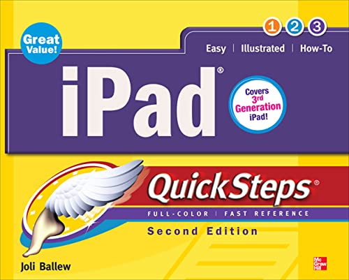 iPad QuickSteps, 2nd Edition: Covers 3rd Gen iPad (9780071803717) by Ballew, Joli