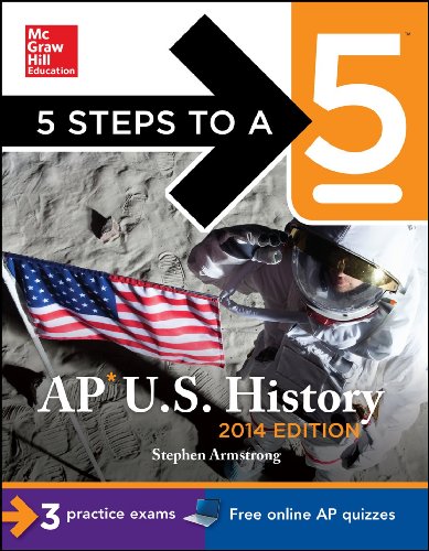 Beispielbild fr 5 Steps to a 5 AP U. S. History, 2014 Edition zum Verkauf von Better World Books