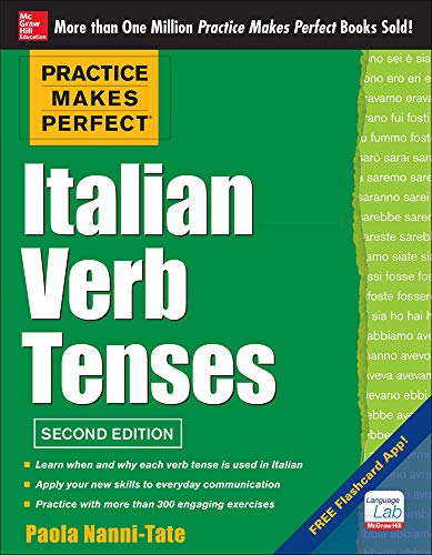 9780071804493: Practice Makes Perfect Italian Verb Tenses, 2nd Edition: With 300 Exercises + Free Flashcard App