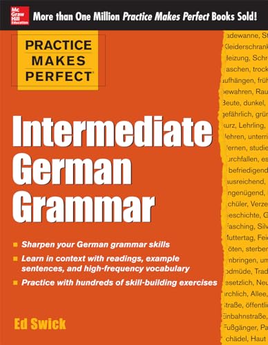 Stock image for Practice Makes Perfect: Intermediate German Grammar (Practice Makes Perfect Series) for sale by BooksRun