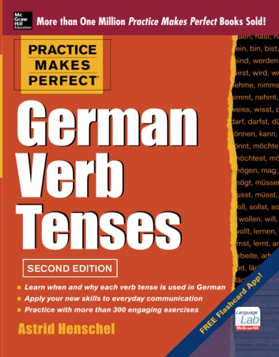 Beispielbild fr Practice Makes Perfect German Verb Tenses, 2nd Edition: With 200 Exercises + Free Flashcard App zum Verkauf von BooksRun