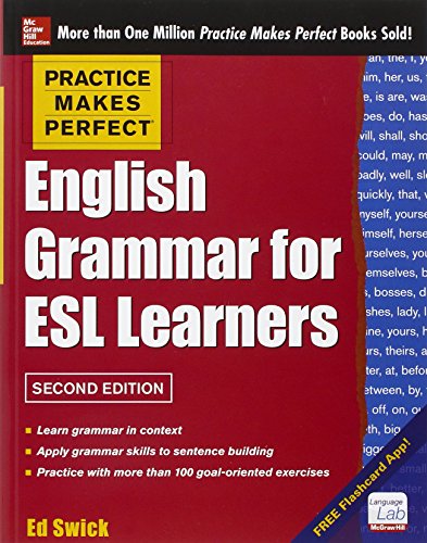 9780071807371: Practice Makes Perfect English Grammar for ESL Learners, 2nd Edition