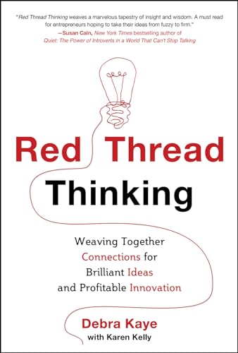 9780071808217: Red Thread Thinking: Weaving Together Connections for Brilliant Ideas and Profitable Innovation (BUSINESS BOOKS)