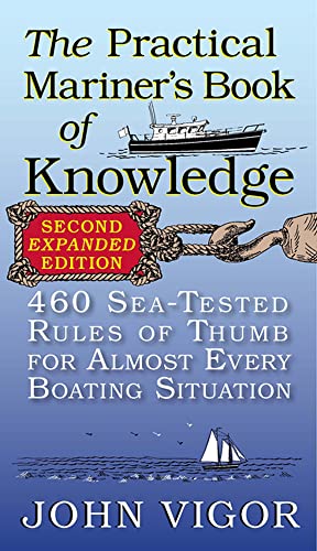 9780071808286: The Practical Mariner's Book of Knowledge, 2nd Edition: 460 Sea-Tested Rules of Thumb for Almost Every Boating Situation (INTERNATIONAL MARINE-RMP)