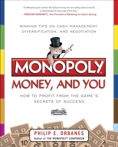 Stock image for Monopoly, Money, and You: How to Profit from the Game's Secrets of Success for sale by SecondSale