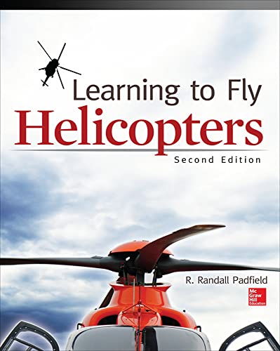 9780071808613: Learning to Fly Helicopters, Second Edition (AVIATION)