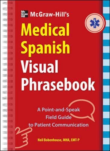 Stock image for McGraw-Hill Education's Medical Spanish Visual Phrasebook for sale by ThriftBooks-Dallas