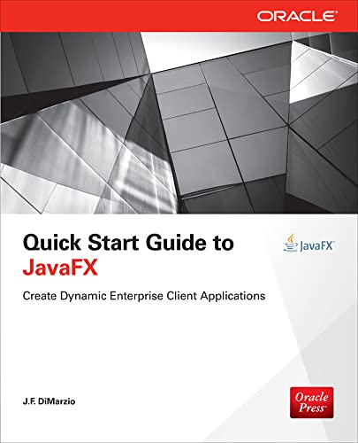 9780071808965: Quick Start Guide to JavaFx (PROGRAMMING & WEB DEV - OMG)